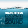 The Daysleepers, Drowned In A Sea Of Sound