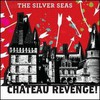 The Silver Seas, Chateau Revenge!