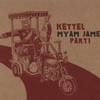Kettel, Myam James Part 1