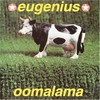 Eugenius, Oomalama