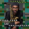 Kenny Garrett, Seeds From the Underground