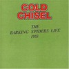 Cold Chisel, The Barking Spiders Live 1983