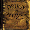 Rocco Deluca, Drugs 'N Hymns