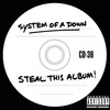 System of a Down, Steal This Album!