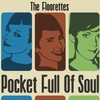 The Floorettes, Pocket Full Of Soul