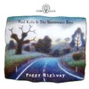 Paul Kelly & The Stormwater Boys, Foggy Highway