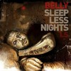 Belly, Sleepless Nights 1.5