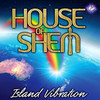 House Of Shem, Island Vibration