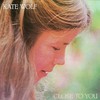 Kate Wolf, Close to You