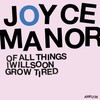 Joyce Manor, Of All Things I Will Soon Grow Tired