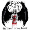 Zico Chain, The Devil In Your Heart