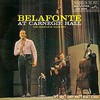 Harry Belafonte, Belafonte at Carnegie Hall