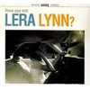 Lera Lynn, Have You Met Lera Lynn?