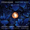 Steve Khan, Parting Shot
