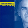 Riccardo Fogli, Storie...D'amore