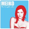 Meiko, The Bright Side
