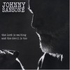 Johnny Sansone, The Lord Is Waiting and The Devil Is Too