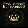 Royal Southern Brotherhood, Royal Southern Brotherhood