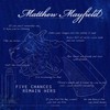 Matthew Mayfield, Five Chances Remain Hers