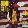 The 2 Live Crew, Banned in the U.S.A.