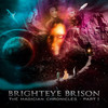 Brighteye Brison, The Magician Chronicles - Part I