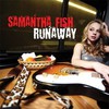 Samantha Fish, Runaway