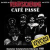 Erste Allgemeine Verunsicherung, Cafe Passe
