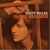 Rhett Miller, The Dreamer