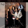 The Cox Family, Beyond the City