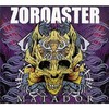 Zoroaster, Matador