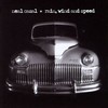Neal Casal, Rain, Wind and Speed