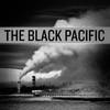 The Black Pacific, The Black Pacific