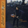 Jerry Douglas, Lookout For Hope