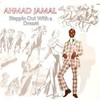 Ahmad Jamal, Steppin Out With a Dream