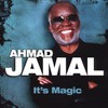 Ahmad Jamal, It's Magic