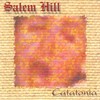 Salem Hill, Catatonia