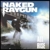 Naked Raygun, All Rise