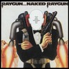 Naked Raygun, Raygun...Naked Raygun 