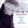 Johnny Dowd, Pictures From Life's Other Side