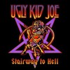 Ugly Kid Joe, Stairway to Hell
