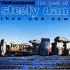 Steely Dan, Remastered: The Best of Steely Dan, Then and Now