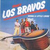 Los Bravos, Bring a Little Lovin'