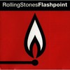 The Rolling Stones, Flashpoint