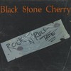 Black Stone Cherry, Rock N' Roll Tape