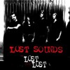 Lost Sounds, The Lost Lost: Demos, Sounds, Alternate Takes & Unused Songs 1999-2004