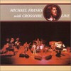 Michael Franks, Live With Crossfire