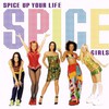 Spice Girls, Spice Up Your Life