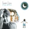 Ivan Lins, Anjo de Mim