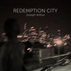 Joseph Arthur, Redemption City