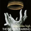 Golden Earring, Eight Miles High